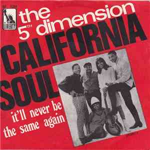 The 5th Dimension - California Soul / It'll Never Be The Same Again