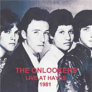 The Onlookers - Live At Hayes 1981