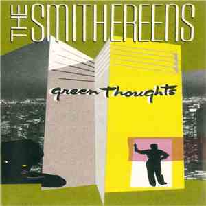 The Smithereens - Green Thoughts