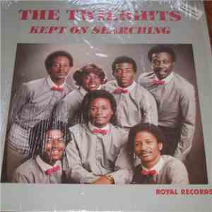 The Twilights  - Kept On Searching