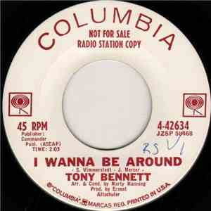 Tony Bennett - I Wanna Be Around