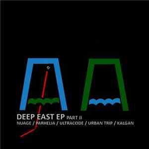 Various - Deep East EP Part 2