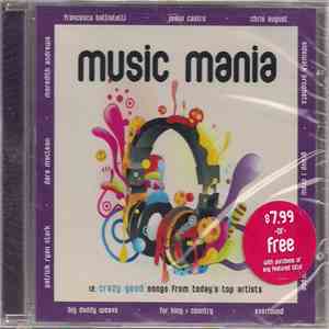 Various - Music Mania (12 Crazy Good Songs From Today's Top Artists)