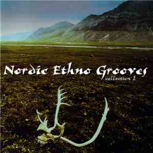 Various - Nordic Ethno Grooves - Collection 1