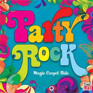 Various - Party Rock: Magic Carpet Ride