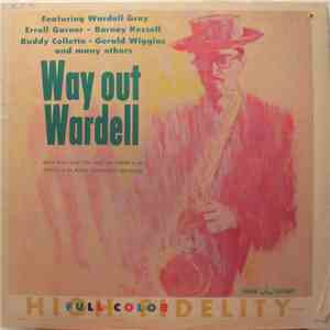 Wardell Gray - Way Out Wardell