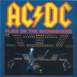 AC/DC - Flies On The Soundboard