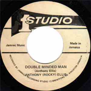 Anthony Rocky Ellis / Sound Dimension - Double Minded Man / Double Minded Version