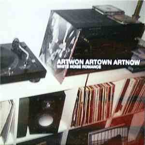 Artwon Artown Artnow - White Noise Romance