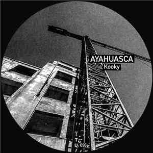 Ayahuasca - Kooky