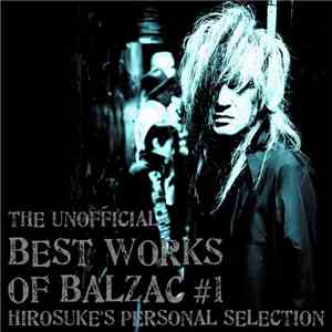 Balzac - The Unofficial Best Works Of Balzac #1 Hirosuke's Personal Selection