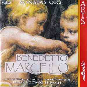 Benedetto Marcello, Accademia Claudio Monteverdi, Hans Ludwig Hirsch - Sonatas Op.2 - Vol. 2