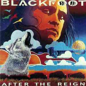 Blackfoot  - After The Reign