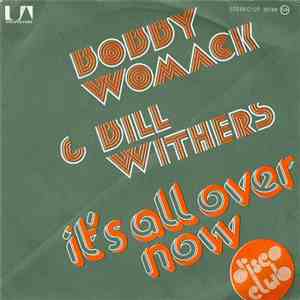 Bobby Womack & Bill Withers - Git It / It's All Over Now