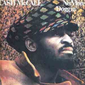Cash McCall - No More Doggin'