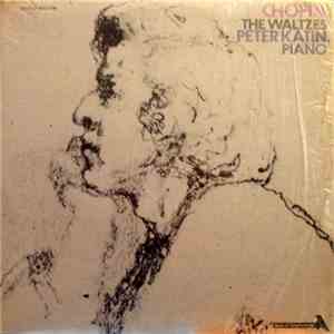 Chopin , Piano, Peter Katin - The Waltzes