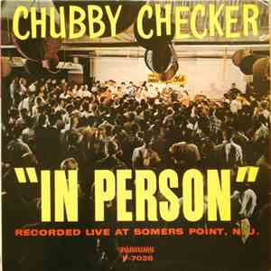 Chubby Checker - Chubby Checker "In Person"