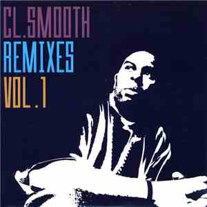 CL.Smooth - Remixes Vol.1