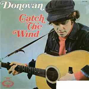 Donovan - Catch The Wind
