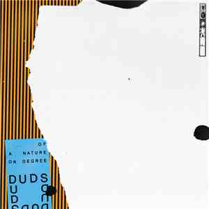 Duds - Of A Nature Or Degree