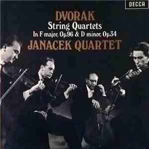 Dvorak, Janacek Quartet - String Quartets In F Major, Op. 96 & D Minor, Op. 34