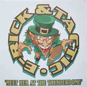 E-Rick & Tactic - Meet Her At The Thunderdome