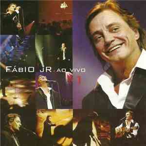 Fábio Jr. - Ao Vivo Vol. 1