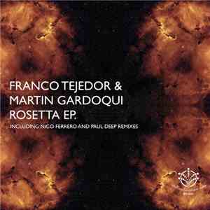 Franco Tejedor & Martin Gardoqui - Rosetta EP