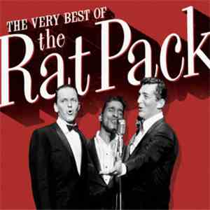 Frank Sinatra, Sammy Davis Jr., Dean Martin - The Very Best Of The Rat Pack
