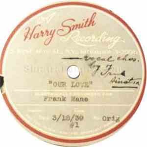 Frank Sinatra With The Frank Mane Orchestra - Our Love