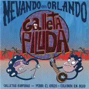 Galleta Piluda - Nevando en Orlando
