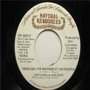 Gaylord & Holiday - Angelina (The Waitress At The Pizzeria)