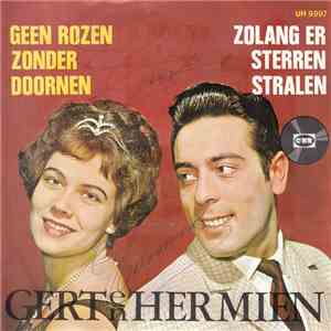 Gert & Hermien - Geen Rozen Zonder Doornen / Zolang Er Sterren Stralen
