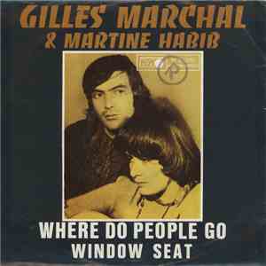 Gilles Marchal & Martine Habib - Where Do People Go