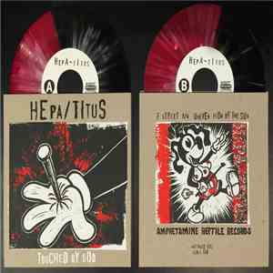 Hepa-Titus - Touched By God