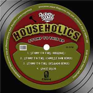 HouseHolics - Stomp To This EP