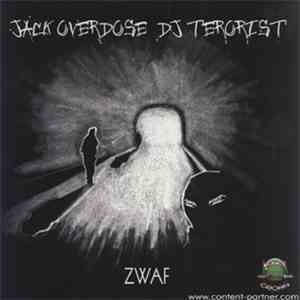 Jack Overdose & DJ Terorist - Zwaf / Mors Ultima Ratio