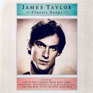 James Taylor  - Classic Songs