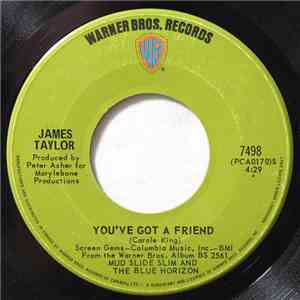 James Taylor - You've Got A Friend / You Can Close Your Eyes