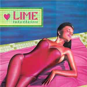 Lime  - Take The Love / Come On Everybody