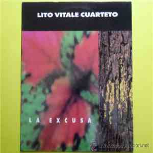 Lito Vitale Cuarteto - La Excusa