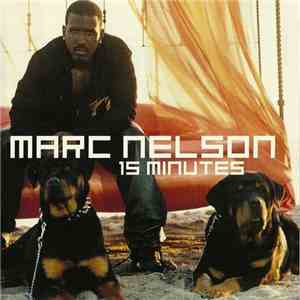 Marc Nelson - 15 Minutes