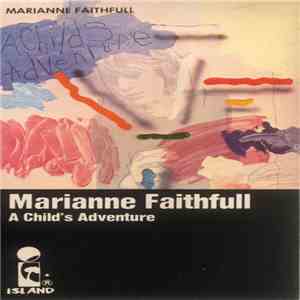 Marianne Faithfull - A Child's Adventure