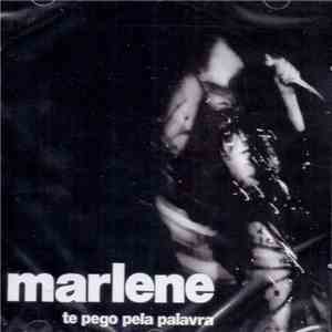 Marlene  - Te Pego Pela Palavra