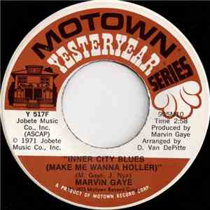 Marvin Gaye - Inner City Blues (Make Me Wanna Holler) / Little Darling (I Need You)