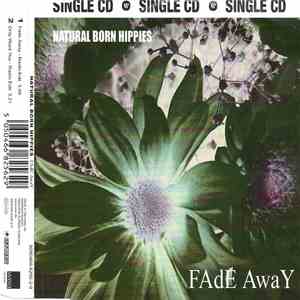Natural Born Hippies - Fade Away