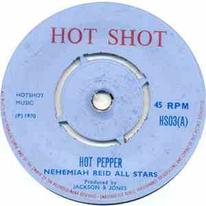 Nehemiah Reid All Stars - Hot Pepper