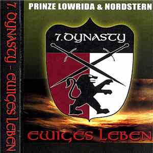 Prinze Lowrida & Nordstern - 7. Dynasty - Ewiges Leben