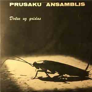 Prusaku Ansamblis - Dvēsele uz grīdas