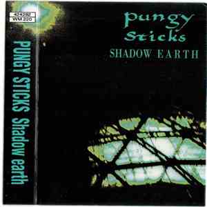 Pungy Sticks - Shadow Earth